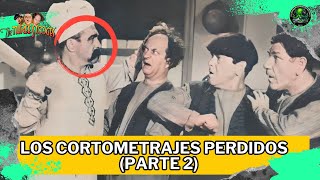 LOS TRES CHIFLADOS  Los CORTOS PERDIDOS PARTE 2 [upl. by Enttirb]