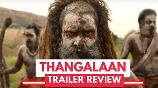 Thangalaan Trailer Review  Chiyaan Vikram Talks About His Transformation  EXCLUSIVE [upl. by Ehr]