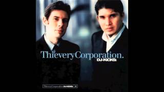 Success Thievery Corporation Rem  DJ Kicks [upl. by Eelannej]