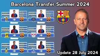 Barcelona Transfer Summer 2024 Confirmed amp Rumours With Ruiz amp Merino  Update 28 July 2024 [upl. by Ashraf]