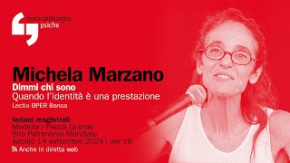 Michela Marzano  Dimmi chi sono  festivalfilosofia 2024 [upl. by Hawk]