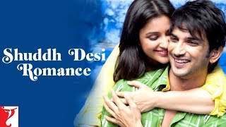 Shuddh Desi Romance Full Movie Facts and Reviews  Sushant Singh Rajput  Parineeti Chopra [upl. by Terb]