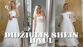 Didžiulis SHEIN vestuvinių suknelių HAUL  2 dalis [upl. by Pollerd469]