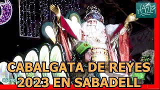 Cabalgata de los Reyes Magos en Sabadell 2023 [upl. by Lamb363]