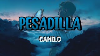 Camilo  Pesadilla Karaoke [upl. by Agace]