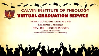 Calvin Institute of Theology Graduation Service  Friday 20th August 2021  5 pm  Hyderabad [upl. by Assereht]