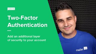 TwoFactor Authentication  MailerLite Classic [upl. by Oiluarb]