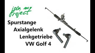 Arbeiten an Spurstange Axialgelenk und Lenkgetriebe  VW Golf 4 [upl. by Oster]