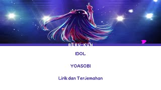 YOASOBI  IDOL「アイドル」Lirik dan Terjemahan [upl. by Aened]