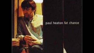 Paul Heaton  If [upl. by Magdalena]