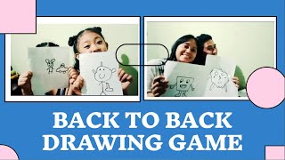 Back to Back Drawing Game [upl. by Mcripley]