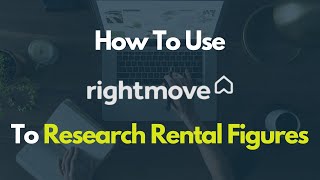 Area Research using Rightmove  Property For Rent [upl. by Clair985]