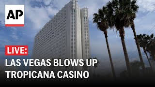 Tropicana implosion LIVE Watch as Las Vegas blows up iconic casino [upl. by Zarla]