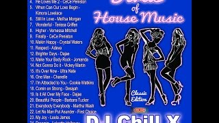 Divas of House Music by DJ Chill X  The best ladies in House Music [upl. by Ludly]