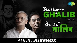 quotTera Bayaan Ghalibquot  Letters amp Ghazals of Mirza Ghalib  Gulzar Jagjit Singh  Vol 2 [upl. by Haslett]