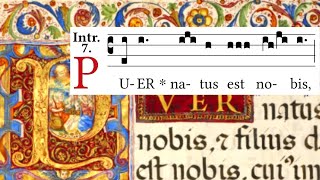 Puer natus est  Christmas Day Introit [upl. by Eimmas579]