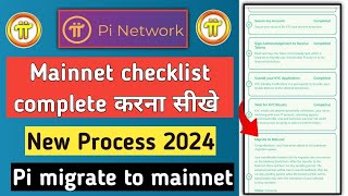 pi network mainnet checklist new process  pi migrate to mainnet  pi network l KYC Update [upl. by Euqinom623]