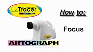 How to Focus the EZ Tracer Art Projector by Artograph [upl. by Dallas]