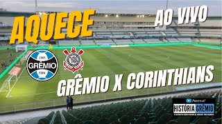 AQUECE GRÊMIO x CORINTHIANS [upl. by Ekal]