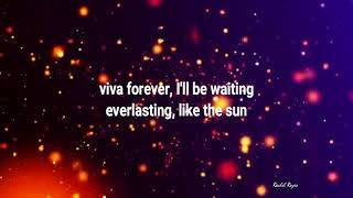 VIVA FOREVER  Lyrics [upl. by Amal]