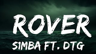 S1MBA ft DTG  Rover Lyrics pull up in a rover now she say she wanna come over  25 Min [upl. by Alor]