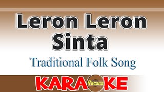 Leron Leron Sinta  KARAOKE [upl. by Eniamor936]