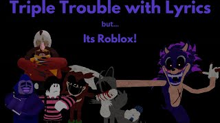 🎤SonicEXE week with Lyrics but its in Roblox🎤 [upl. by Ilatfen]