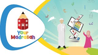 Your Madrasah  The Online Islamic School for Your Children [upl. by Feenah]