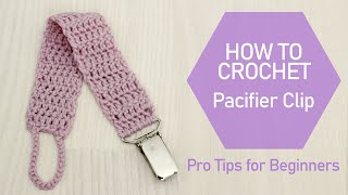 Simple Pacifier Clip  How to Crochet for a Baby  Tutorial for Beginners [upl. by Benia]