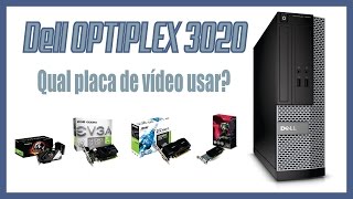 Placa de vídeo no Dell Optiplex 3020 SFF é possível [upl. by Ecirtnahc]