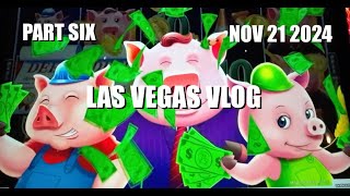 Las Vegas Vlog  Part Six  November 21 2024  HE CAN’T LOSE [upl. by Llehcram]