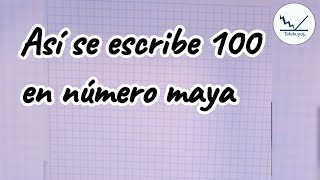 Así se escribe 100 en número maya [upl. by Theodora]