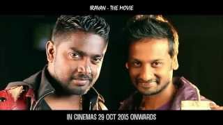 IRAVAN  THE MOVIE IN CINEMAS 29 OCT 2015 ONWARDS THE OFFICIAL THEATRICAL TRAILER [upl. by Namya]