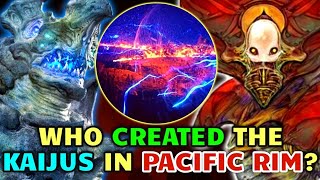 Who Created The Kaijus In Pacific Rim Universe How Did They Reach Earth Who Are Precursors [upl. by Truelove]