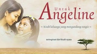 FILM UNTUK ANGELINE 2016 [upl. by Dolhenty]