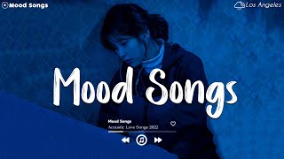 Youll Never Be Alone 😥 Mood Songs Playlist  Depressing Songs Playlist 2022 That Will Make You Cry💔 [upl. by Harbot]