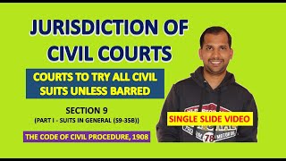 Jurisdiction of Civil Courts  Section 9  The Code of Civil Procedure 1908 [upl. by Dagna398]