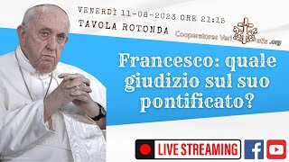 Francesco quale giudizio sul suo pontificato TR [upl. by Lynelle957]