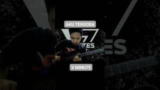 Aku tergoda v minutescovergitar [upl. by Hteik58]