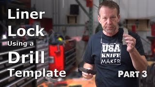 Making a Liner Lock the Easy Way  Part 3 [upl. by Aro]