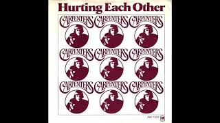 Hurting Each Other  The Carpenters 1972 [upl. by Kennet]