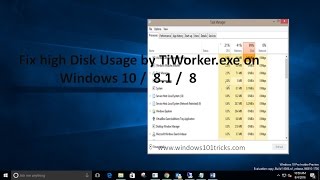 Fix high Disk Usage by TiWorkerexe on Windows 10  81  8 [upl. by Jorgan236]