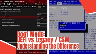 Boot Mode UEFI vs Legacy  CSM  Understanding the Difference [upl. by Immat392]