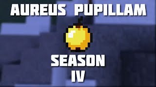 Aureus Pupillam  S4E3  Marathon [upl. by Rosse]