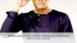 Mohombi feat Nicki Minaj amp Gyptian  Hold Yuh Remix [upl. by Enineg970]