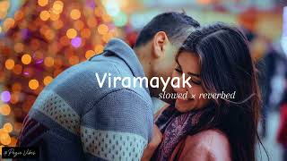 Viramayak  Pem Wanthi   විරාමයක්  පෙම්වන්තී   slowed×reverbed [upl. by Anitram]