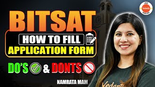 BITSAT 2024📝 How To Fill Application Form ❤️‍🔥 Complete Details  Namrata Maam [upl. by Malissia291]