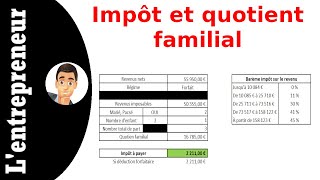 Calculer son quotient familial et son impôt sur le revenu avec Excel [upl. by Hobey959]