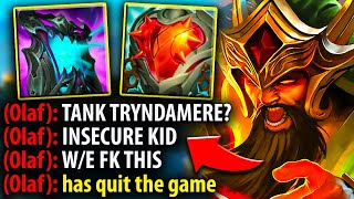 I MADE ENEMY OLAF RAGEQUIT WITH TANK TRYNDAMERE THIS BUILD IS HILARIOUS [upl. by Htur104]