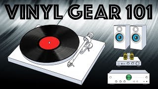 Vinyl Gear 101  Putting together a stereo system to play vinyl [upl. by Garcon]